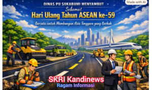 Dinas PU Sukabumi Sambut Hari Ulang Tahun ASEAN ke-59 Semangat Kolaborasi dan Pembangunan Berkelanjutan