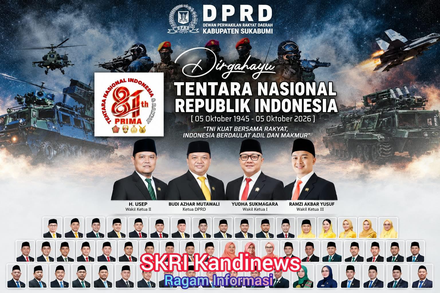 HUT ke-81 TNI, DPRD Sukabumi: TNI Harus Tetap Dekat Rakyat